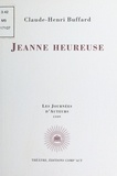 Claude-Henri Buffard - Jeanne heureuse.