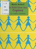 Marie Doinel - Le Petit Livre des Copines.