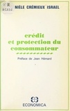 Danièle Cremieux-Israël - Crédit et protection du consommateur.