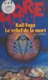 R Sardanti - Kali-Yuga le relief de la mort.
