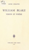  Lemaitre - William Blake - Vision et poésie.