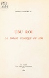 G. Damerval - Ubu roi la bombe comique 1896.
