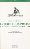 Hélène Fréchet - La terre et les paysans en France et en Grande-Bretagne de 1600 à 1800.