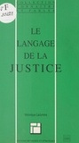 Véronique Lacomme - Le langage de la justice.