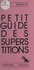 France Bequette - Petit guide des superstitions.