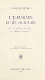 Françoise Gevrey - L'Illusion et ses procédés - De "La Princesse de Clèves" aux "Illustres Françaises".