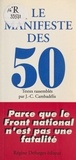 Jean-Christophe Cambadélis - Le Manifeste des 50 : parce que le FN n'est pas une fatalité.
