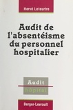 H Leteurtre - Audit de l'absentéisme du personnel hospitalier.