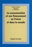  Institut Etudes Bancaires - La consommation et son financement en France et dans le monde.