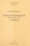 Bernard Salignon - TEMPS ET SOUFFRANCE. - Temps-sujet-folie.