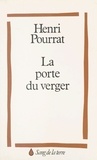 Henri Pourrat - La Porte du verger.