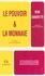 René Sandretto - Le Pouvoir Et La Monnaie. Reflexions Sur La Crise Et Le Devenir Du Systeme Monetaire International, 3eme Edition.