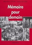  Collectif - Mémoire pour demain - L'action et les luttes des militants communistes à travers le nom des cellules de la section de Villejuif du Parti communiste français.