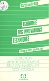 Christian Le Bas - Économie des innovations techniques.