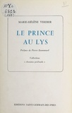 Marie-Hélène Verdier - Le prince au lys.