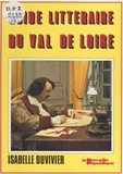 Isabelle Duvivier - Guide littéraire du Val-de-Loire.