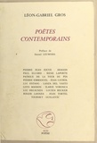 Léon-Gabriel Gros et Daniel Leuwers - Poètes contemporains.