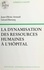  Barsacq - La Dynamisation des ressources humaines à l'hôpital.