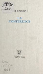 Paul Gadenne - La Conference.