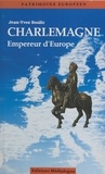 Jean-Yves Boulic - Charlemagne, empereur d'Europe.