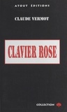 Claude Vermot - Clavier rose.