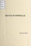 Aurore St Vairet - Reves D'Omphale.