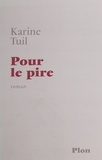 Karine Tuil - .