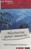 Jean-François Coatmeur - Nocturne Pour Mourir.