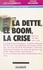 Vivien Lévy-Garboua - La dette, le boom, la crise.