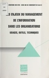  Dess Sid Lille Iii et  Observatoire des NTIC - Les Enjeux Du Management De L'Information Dans Les Organisations. Usages, Outils, Techniques.
