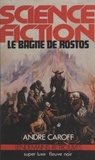 André Caroff - Le Bagne de Rostos.