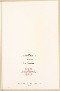 Jean-Pierre Ceton - La Suive.