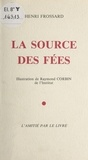 Henri Frossard - La Source des fées.
