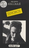 Jean-Pierre Galland - Divorce.