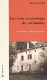Xavier Greffe - La valeur économique du patrimoine.