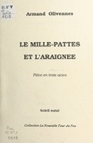  Olivennes - Le mille-pattes et l'araignee.