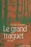 Claude Poulain - Le Grand traquet.