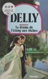  Delly - Le drame de l'étang aux biches.