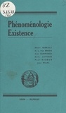  Collectif - Phénoménologie, existence - Recueil d'études.