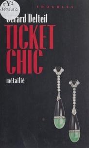 Joseph Delteil - Ticket chic.