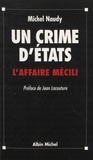 Michel Naudy - Un crime d'États - L'affaire Mécili.