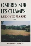 Ludovic Massé - Ombres sur les champs (1).