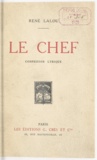 René Lalou - Le chef - Confession lyrique.