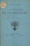 Hugues Lapaire et Etienne Gaudet - La damoiselle de Fromenteau.