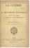 Bernard Serrigny - La guerre et le mouvement économique - Leurs relations et leurs actions réciproques.