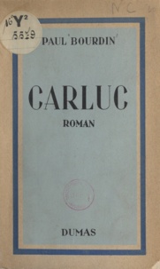 Paul Bourdin et Maurice Rat - Carluc.