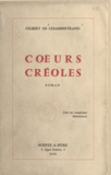 Gilbert de Chambertrand - Cœurs créoles.