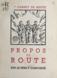 Paul Doncœur et Jean Mercey - 15e carnet de route, propos de route.
