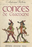Suzanne Cézerac et Antonin Perbosc - Contes de Gascogne.