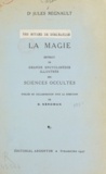 Jules Regnault et D. Néroman - Les moyens de domination : la magie - Extrait de Grande encyclopédie illustrée des sciences occultes.